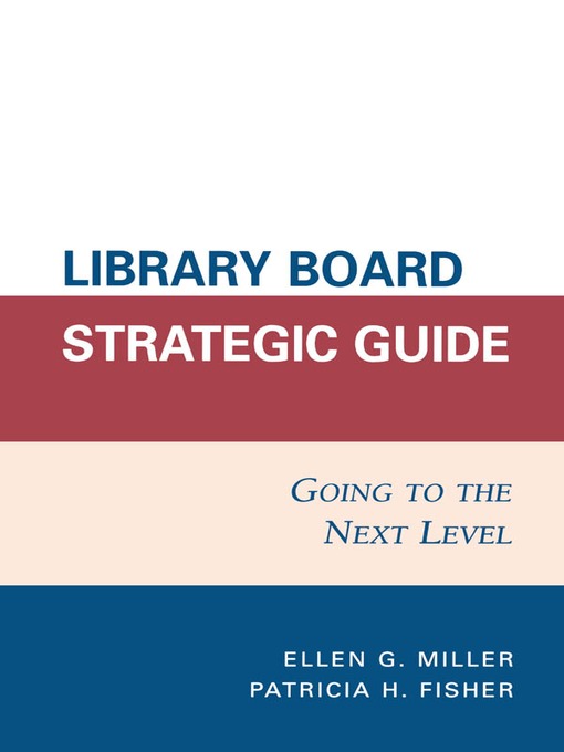 Title details for Library Board Strategic Guide by Ellen G. Miller - Available